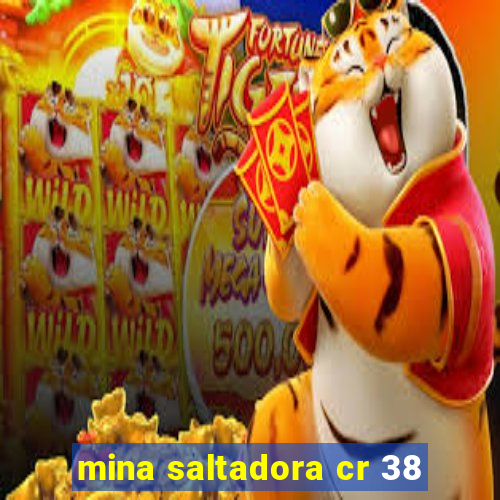 mina saltadora cr 38